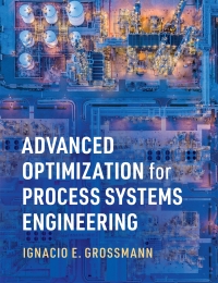 Advanced Optimization for Process Systems Engineering Ebook